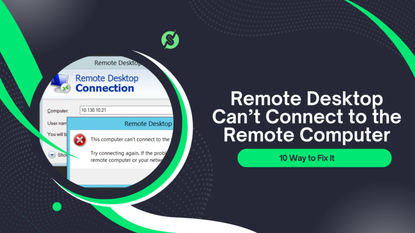Remote Desktop Can’t Connect to the Remote Computer