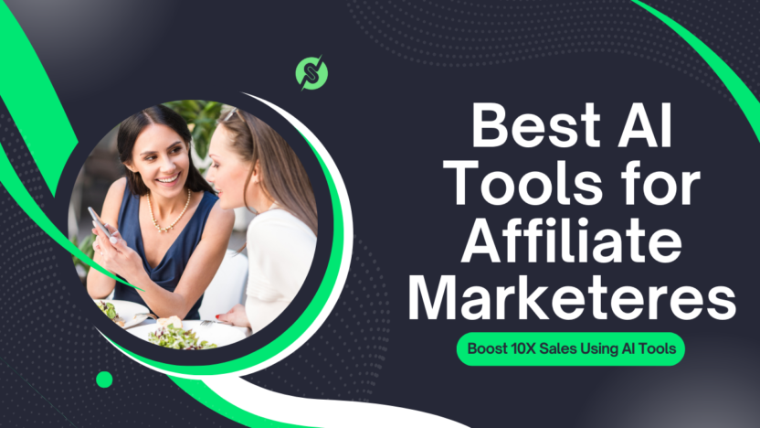 Best AI Tools for Affiliate Marketing