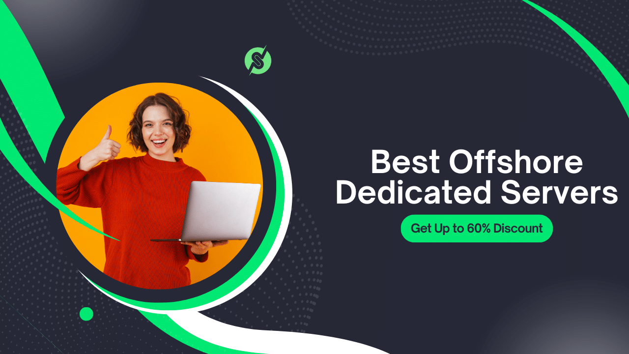 5 Best Offshore Dedicated Servers In 2026 (Top Picked List)