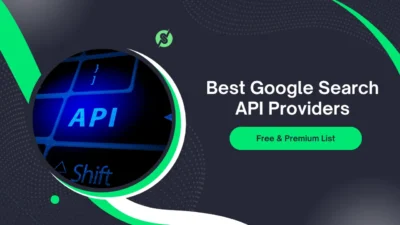 Best Google Search API Providers