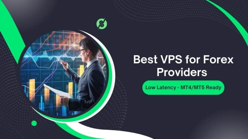 Best VPS for Forex Providers